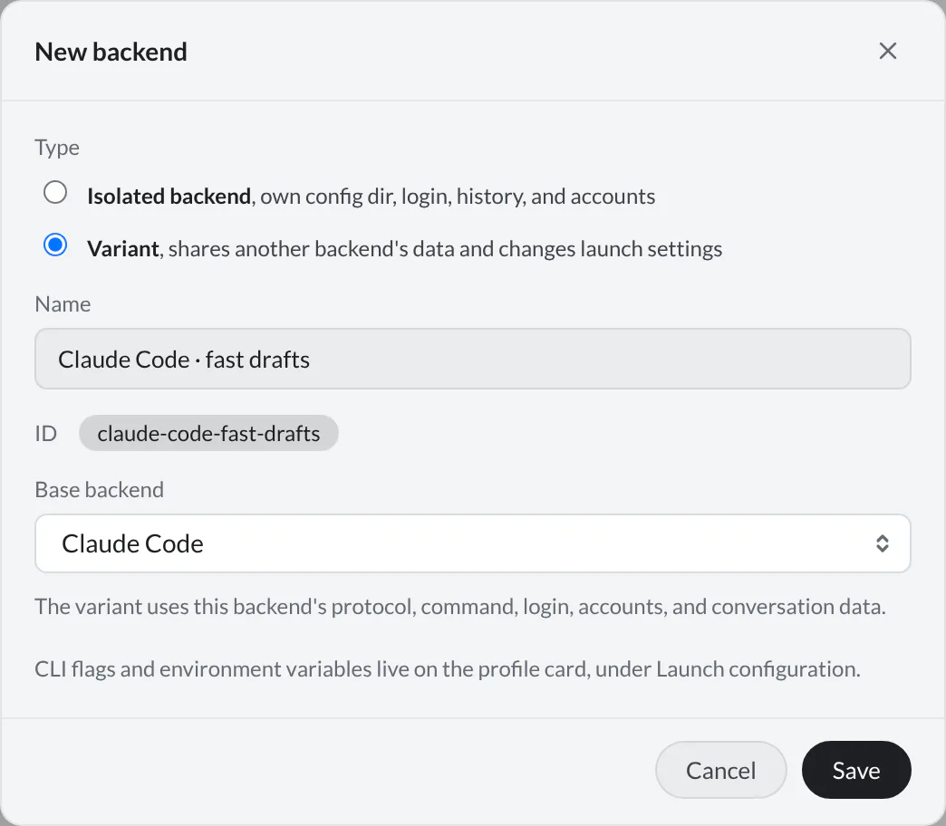 New backend dialog with Variant selected, the name Claude Code · fast drafts, and Claude Code as the base backend