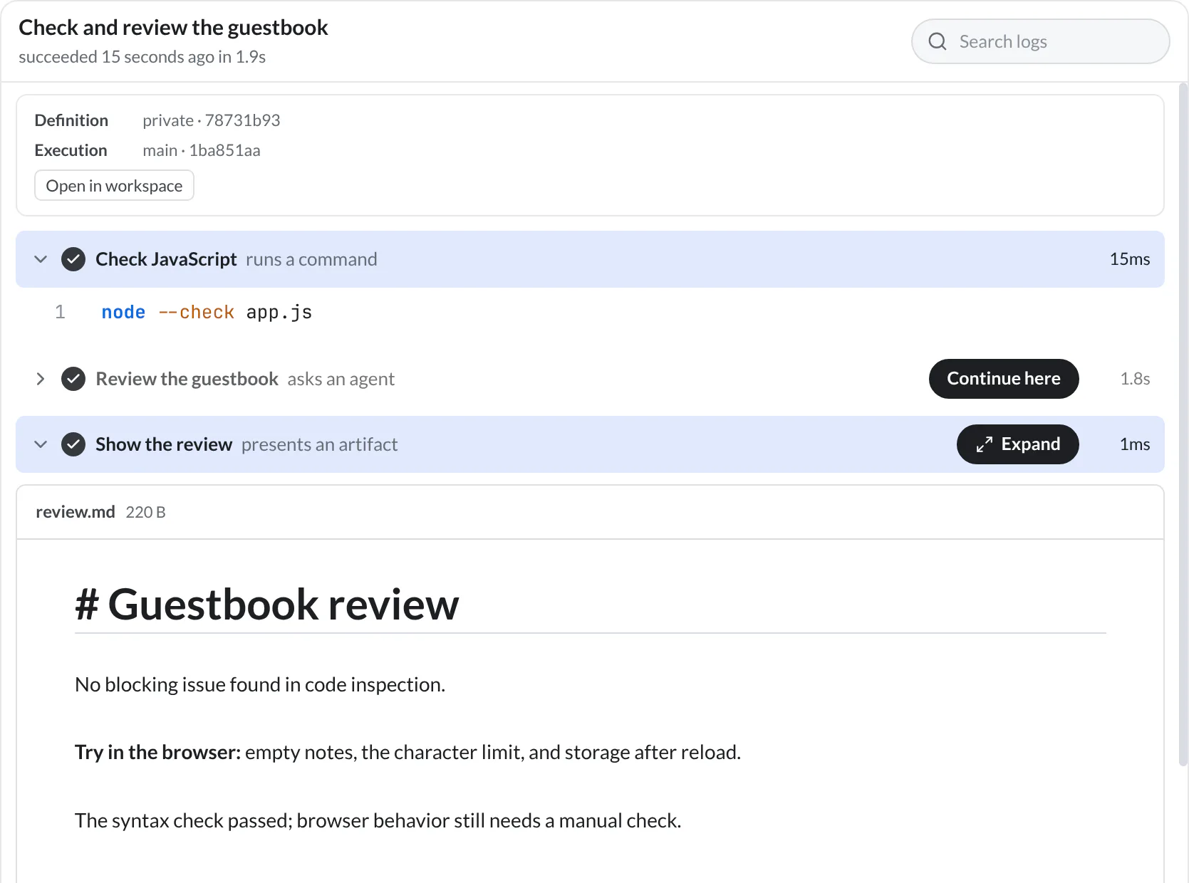 A completed guestbook automation run with a JavaScript check, an agent review, and a captured Markdown report