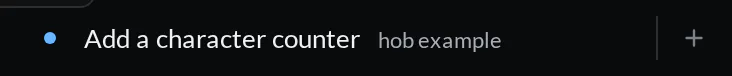 Current workspace header shows Add a character counter, its activity indicator, hob example, and the pinned create button