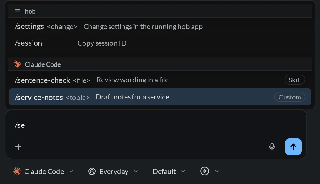 The slash menu filtered by /se, showing hob’s /settings and /session entries and Claude Code commands with Skill and Custom badges above the composer