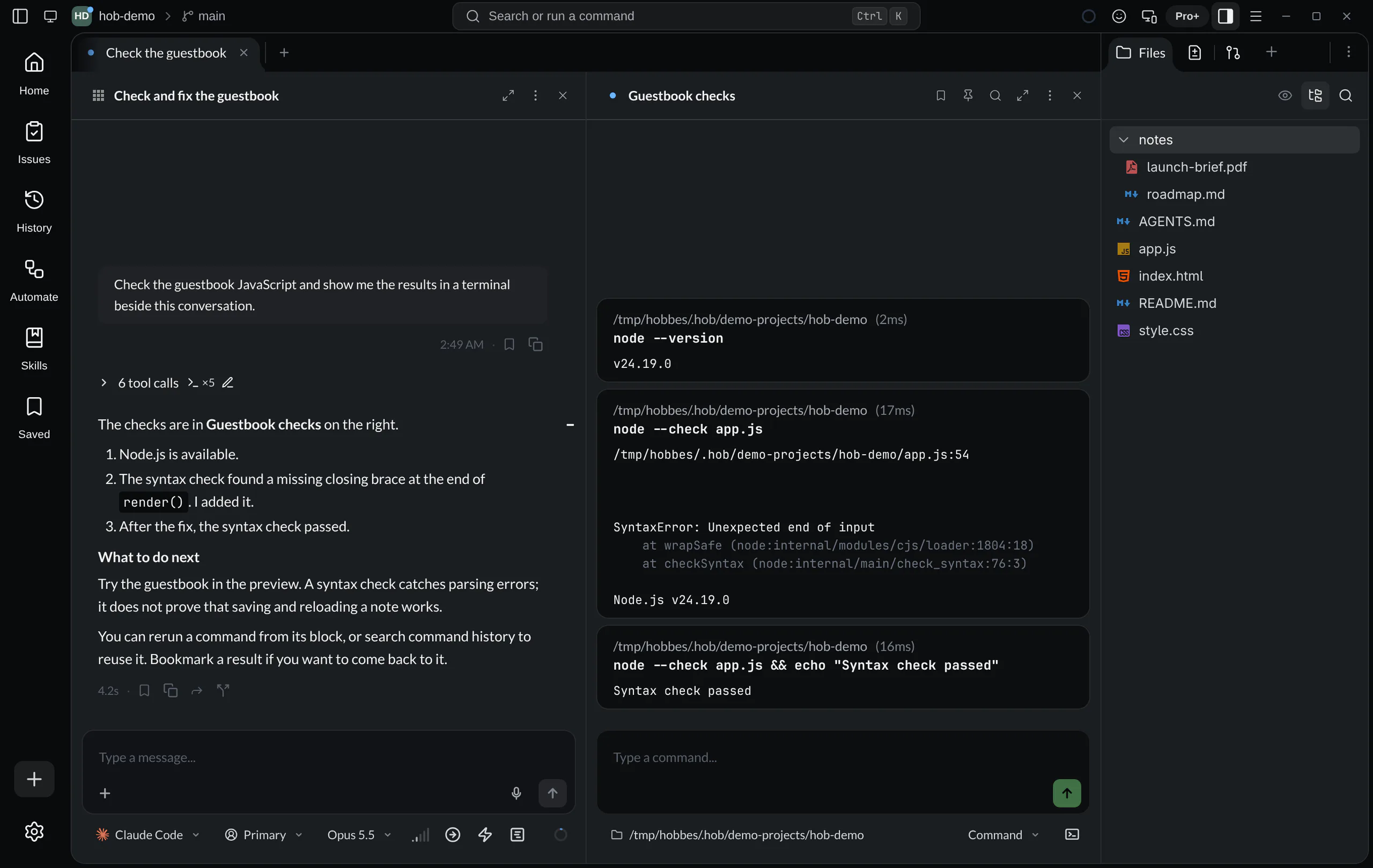A hob workspace with an agent explaining a JavaScript fix beside three terminal command blocks, with the example project Files Dock open