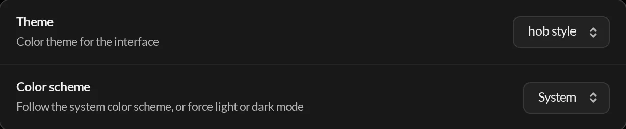 Appearance settings with Theme set to hob style and Color scheme set to System.